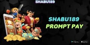 shabu189 prompt pay